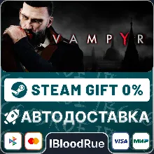 Vampyr •РУ +МИР / STEAM АВТО, 0%