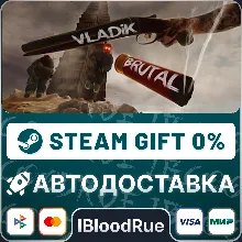 VLADiK BRUTAL •РУ +МИР / STEAM АВТО, 0%