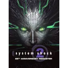 System Shock 2: 25th Anniversary Steam ключ RU/CIS РФ Россия key частичный Global
