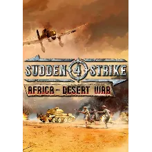 (DLC) Sudden Strike 4 - Africa Desert War (STEAM) РФ
