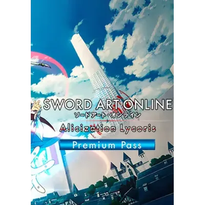 (DLC) Sword Art Online: Alicization Lycoris - Prem Pass
