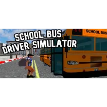 School Bus Driver Simulator (STEAM KEY/REGION FREE)