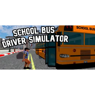 School Bus Driver Simulator (STEAM KEY/REGION FREE) - irongamers.ru