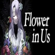 Flower in Us (Steam key / РФ+Весь Мир)