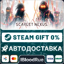 SCARLET NEXUS •РУ +МИР / STEAM АВТО, 0%