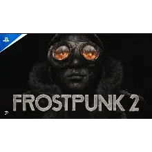 Frostpunk 2 PS5 | П2/П3