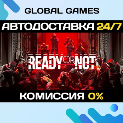 Ready or Not Steam Ключ РФ+СНГ
