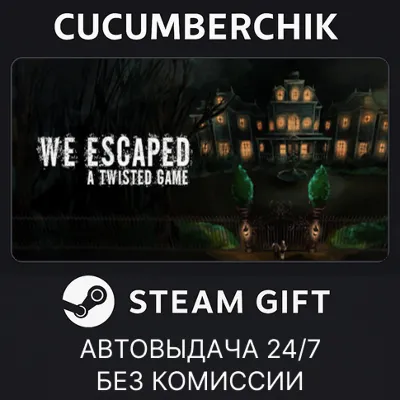 We Escaped a Twisted Game STEAM GIFT AUTO RU+МИР