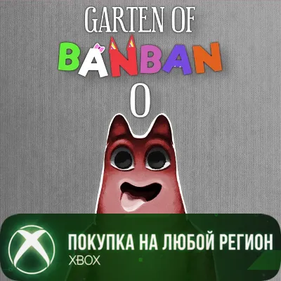 Garten of Banban 0 XBOX На Любой Регион - irongamers.ru