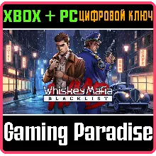 WHISKEY MAFIA: BLACKLIST XBOX + PC (WIN) КЛЮЧ/КОД