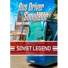 (DLC) Bus Driver Simulator - Soviet Legend (STEAM Ключ)