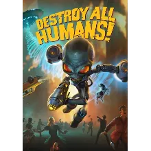 Destroy All Humans! (STEAM Ключ) Регион: РФ и СНГ