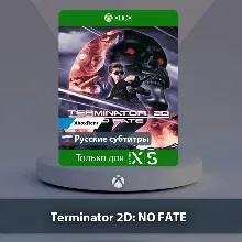 Terminator 2D NO FATE Xbox One | Series X|S