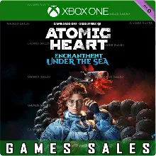 ATOMIC HEART - ENCHANTMENT UNDER THE SEA XBOX ONE|XS КЛЮЧ