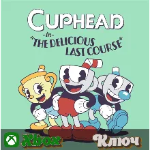 CUPHEAD - THE DELICIOUS LAST COURSE КЛЮЧ XBOX|PC