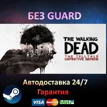 The Walking Dead: The Telltale - Steam NO GUARD