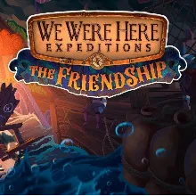We Were Here Expeditions: The FriendShip (Steam Ключ)