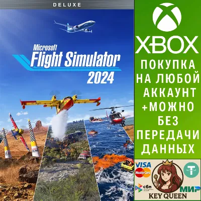 Microsoft Flight Simulator 2024 - Deluxe Editio Xbox&PC - irongamers.ru