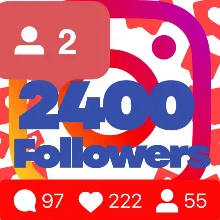 2400 followers on Instagram Guarantee