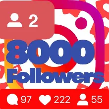 8000 followers on Instagram Guarantee