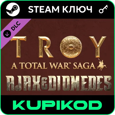A Total War Saga: TROY Ajax & Diomedes | STEAM - irongamers.ru