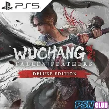 WUCHANG: Fallen Feathers Deluxe Edition / PS5 / П1