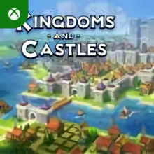Kingdoms and Castles Xbox