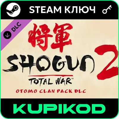 ⭐ Total War: SHOGUN 2 - Otomo Clan Pack DLC EU Steam КЛ - irongamers.ru