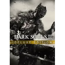 DARK SOULS III: Deluxe Edition (STEAM) РФ и СНГ