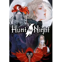 Hunt the Night (STEAM) Регион: РФ и СНГ