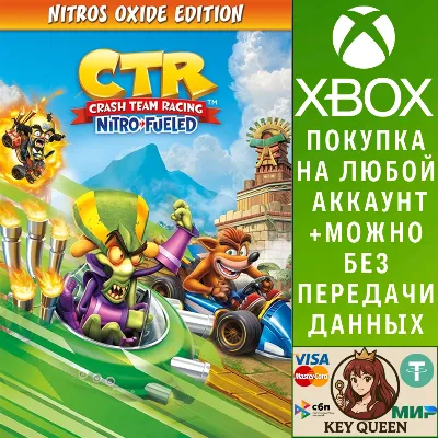 Crash™ Team Racing Nitro-Fueled - Nitros Oxide Edi Xbox - irongamers.ru