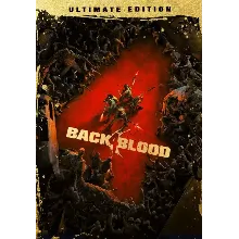 BACK 4 BLOOD: ULTIMATE EDITION (STEAM) Регион: РФ и СНГ