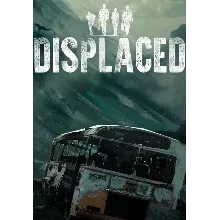Displaced (STEAM) Регион: Все страны