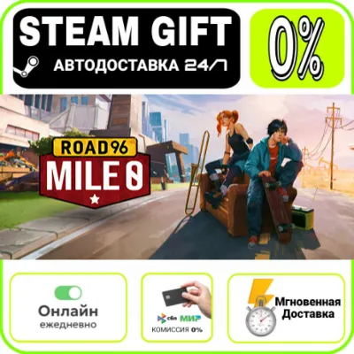 Road 96: Mile 0 | RU + МИР · AUTO 24/7 - irongamers.ru