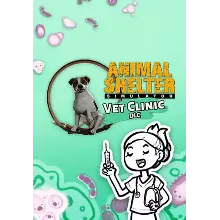 (DLC) Animal Shelter - Vet Clinic DLC Все страны