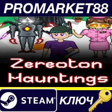 Zereoton Hauntings Steam КЛЮЧ GLOBAL