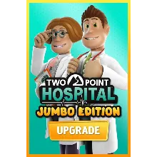 Two Point Hospital: JUMBO Edition Upgrade Xbox
