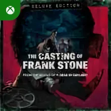 The Casting of Frank Stone™ Deluxe Edition Xbox