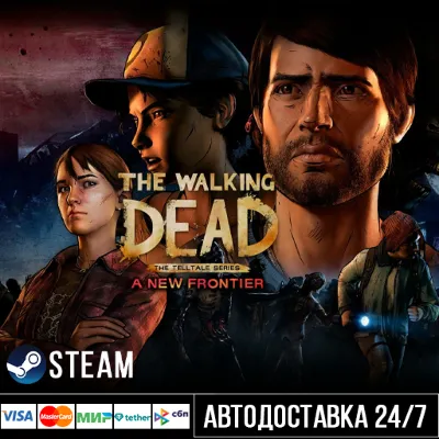 The Walking Dead: A New Frontier СТИМ Steam Gift - irongamers.ru