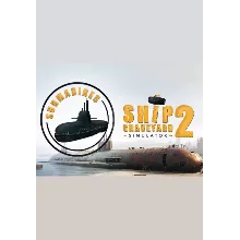 (DLC) Ship Graveyard Simulator 2 - Submarines DLC Все с