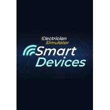 (DLC) Electrician Simulator - Smart Devices РФ и СНГ
