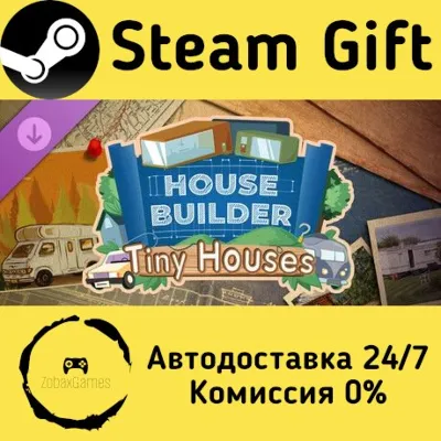 House Builder - Tiny Houses DLC Steam Gift Россия мгновенно - irongamers.ru