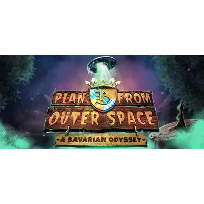 Plan B from Outer Space: A Bavarian Odyssey Steam ключ - irongamers.ru