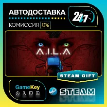 A.I.L.A / STEAM GIFT / Выбор стран