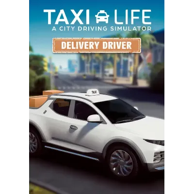 (DLC) Taxi Life: A City Driving Simulator - Delivery Dr - irongamers.ru