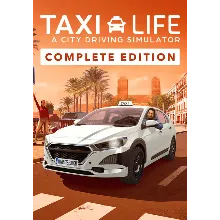 Taxi Life: Complete Edition (STEAM) Регион: РФ и СНГ