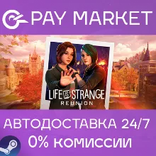 Life is Strange: Reunion | АВТОДОСТАВКА [Steam Gift]
