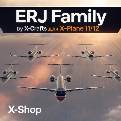 ERJ Family by X-Crafts для X-Plane 11/12 - irongamers.ru
