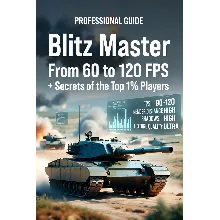 Blitz Мастер: От 60 до 120 FPS + Секреты Топ-1% Игроков