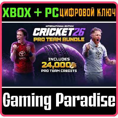 CRICKET 26 - PRO TEAM EDITION XBOX + PC (WIN) КЛЮЧ/КОД - irongamers.ru